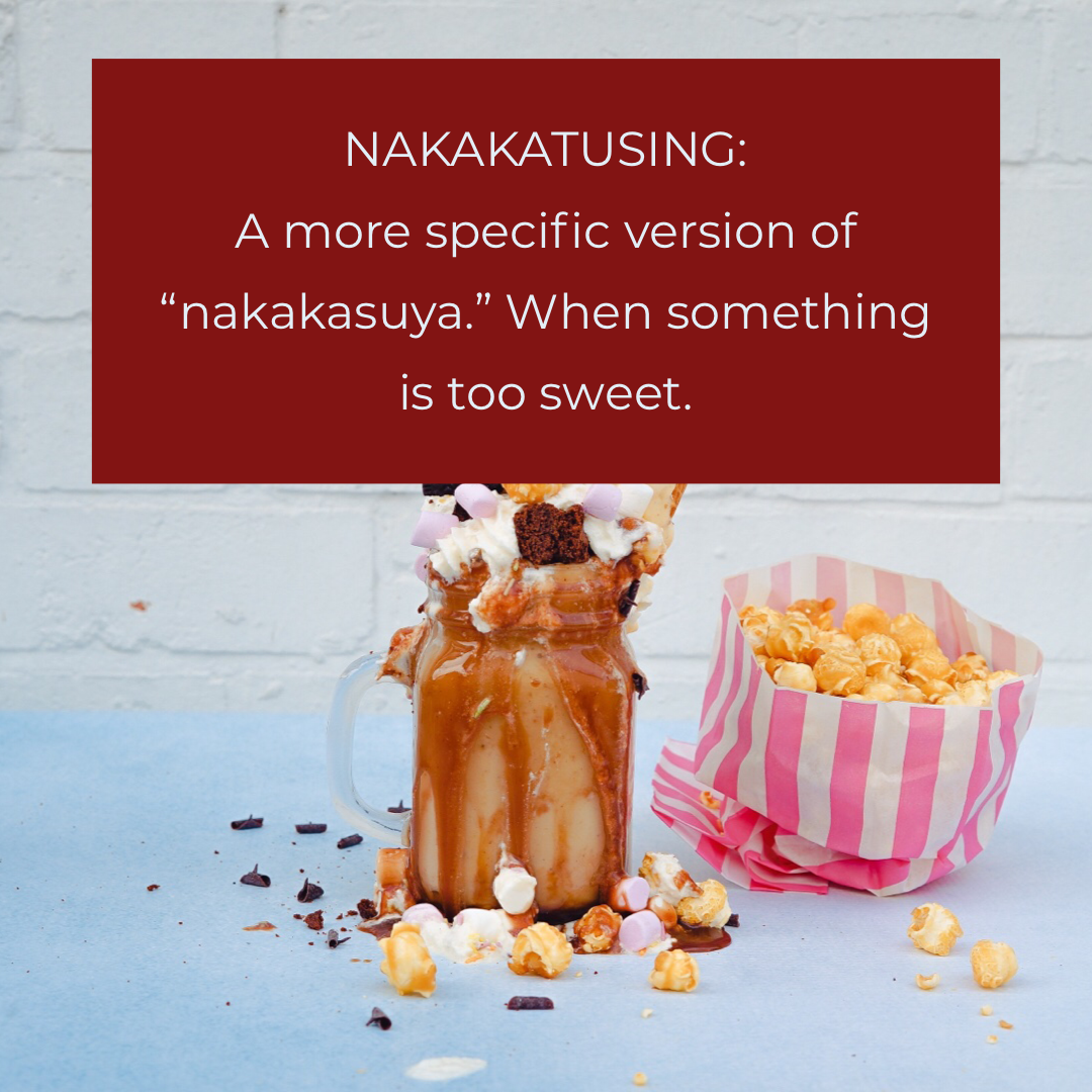 Nakakatusing: Term used for something that is too sweet