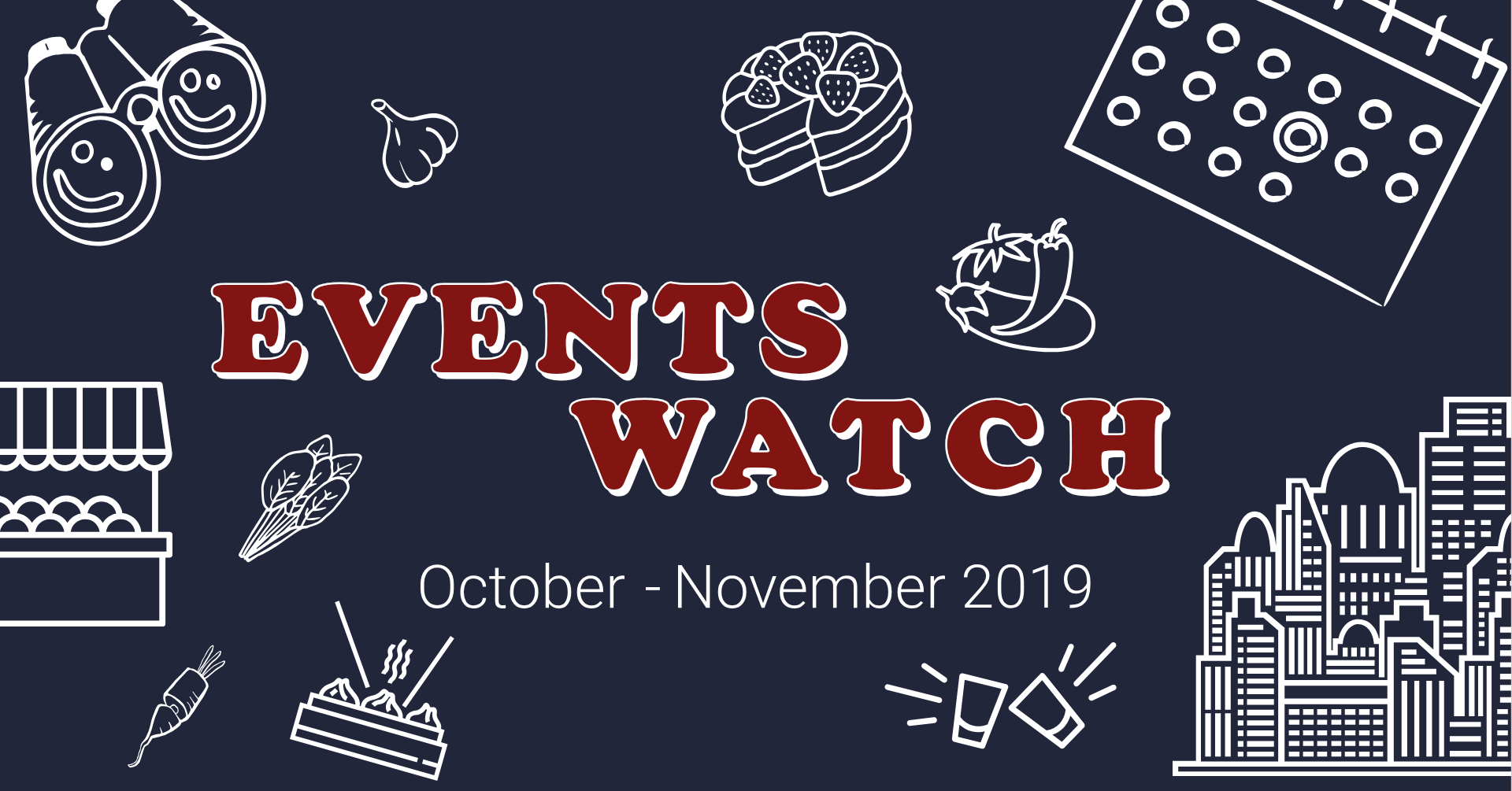 Events Watch: October – November 2019